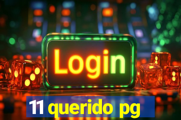 11 querido pg